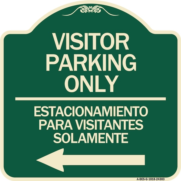 Signmission Bilingual Reserved Parking Visitor Parking Only Estacionamiento Para Visitantes, A-DES-G-1818-24303 A-DES-G-1818-24303 - main